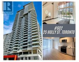 602 - 25 HOLLY STREET, Toronto, Ontario